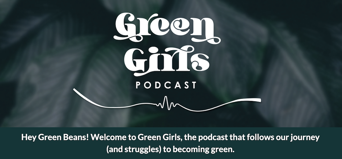
Green Girls Podcast 
Cover